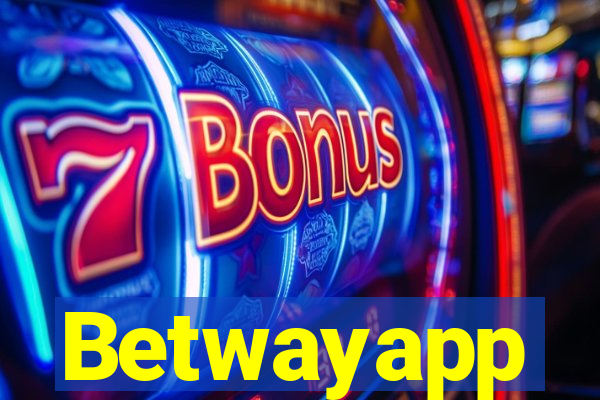 Betwayapp