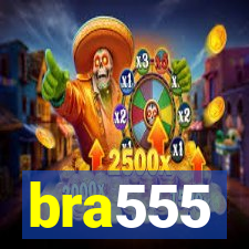 bra555