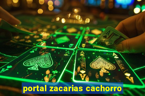 portal zacarias cachorro