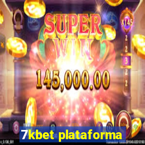 7kbet plataforma