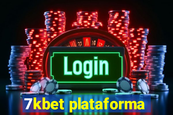 7kbet plataforma