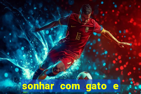 sonhar com gato e cachorro jogo do bicho