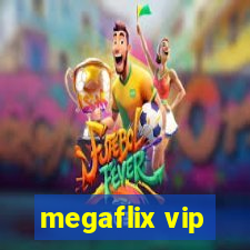 megaflix vip