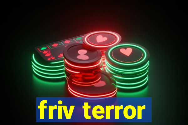 friv terror