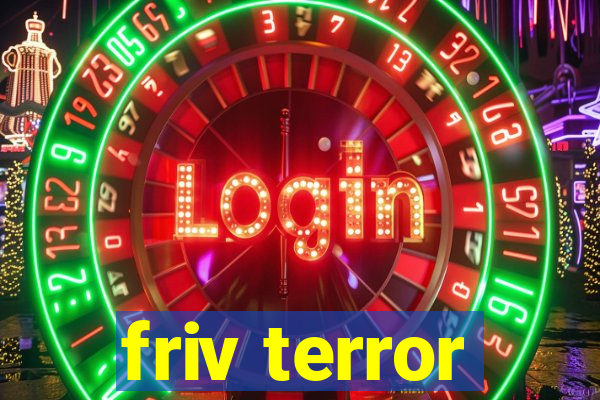 friv terror