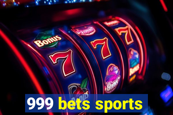 999 bets sports