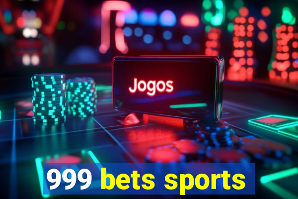 999 bets sports