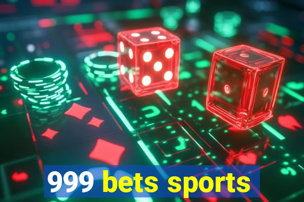 999 bets sports