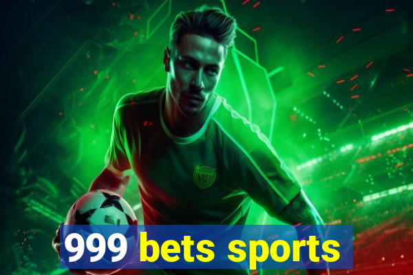 999 bets sports