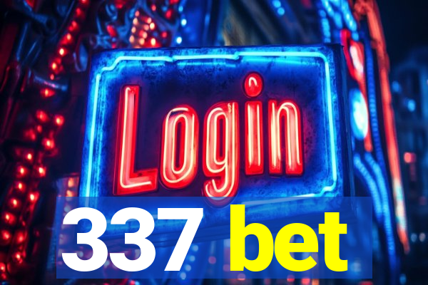 337 bet