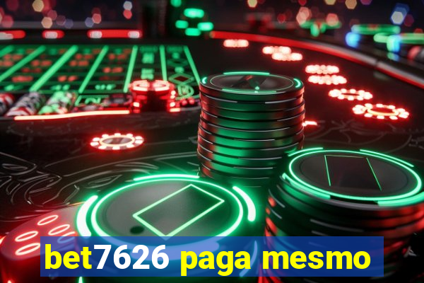 bet7626 paga mesmo