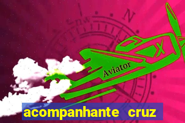 acompanhante cruz das almas