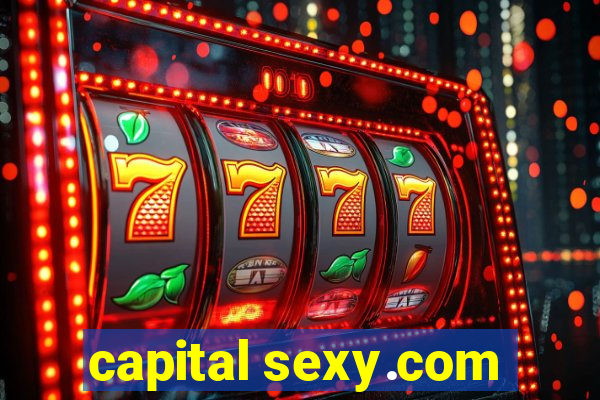 capital sexy.com