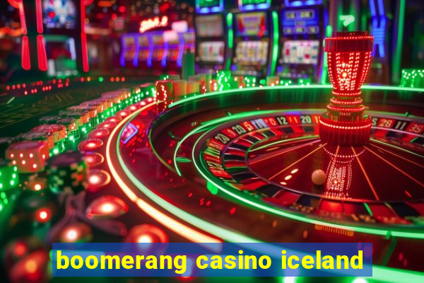 boomerang casino iceland