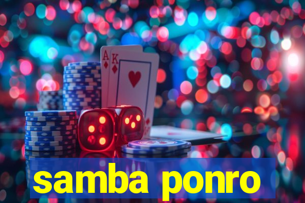 samba ponro