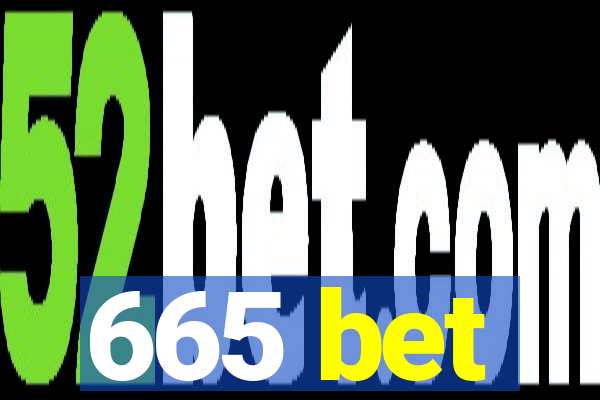 665 bet