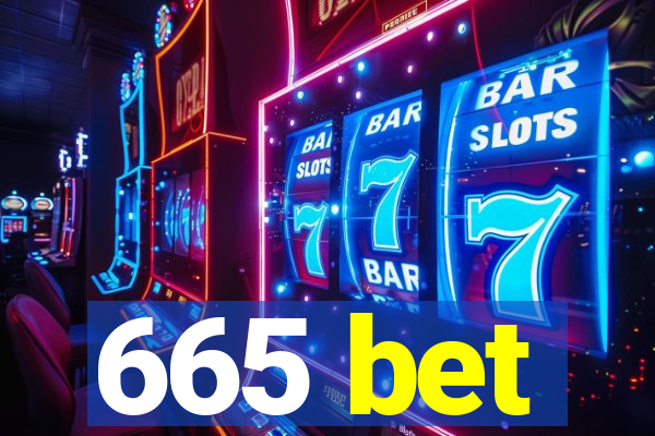 665 bet