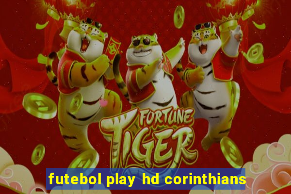 futebol play hd corinthians