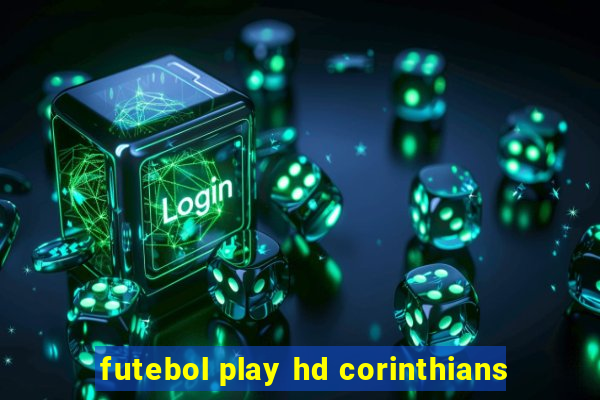 futebol play hd corinthians