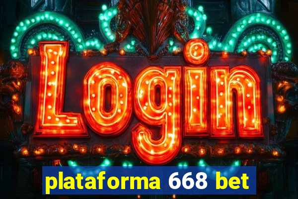 plataforma 668 bet