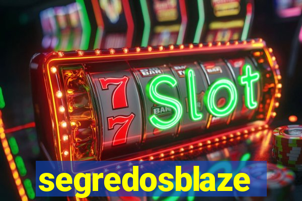 segredosblaze