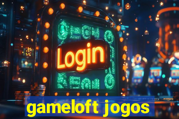 gameloft jogos