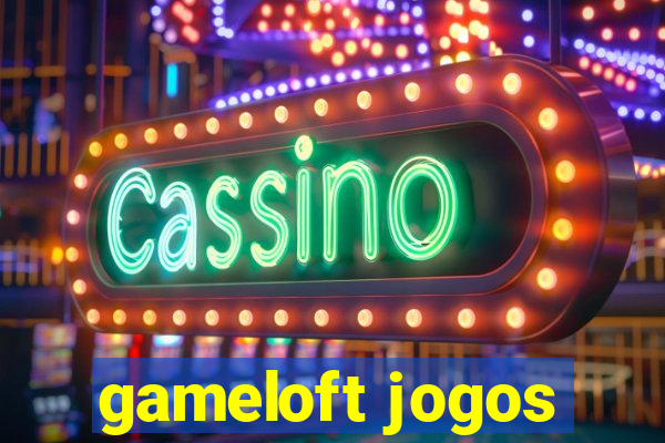 gameloft jogos