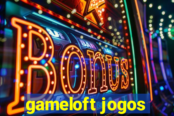 gameloft jogos