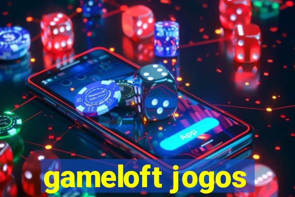 gameloft jogos