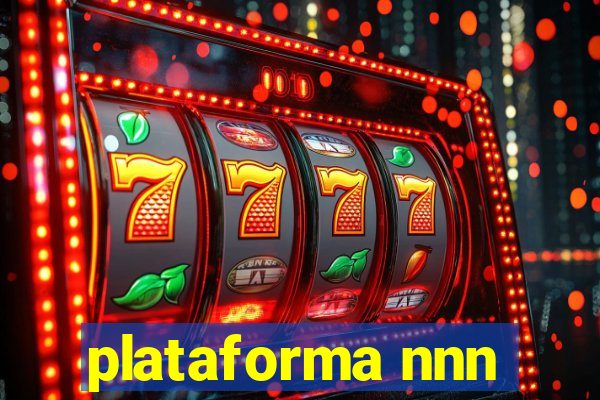 plataforma nnn