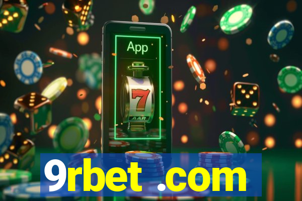 9rbet .com