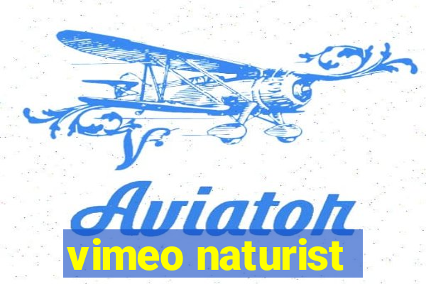 vimeo naturist