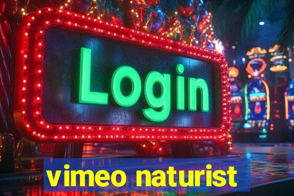 vimeo naturist