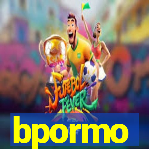 bpormo