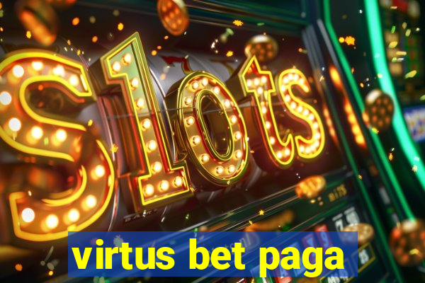 virtus bet paga