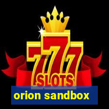 orion sandbox