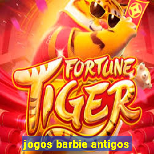 jogos barbie antigos