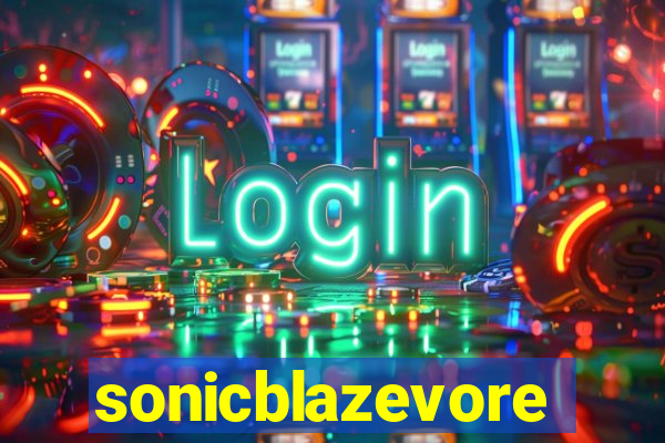 sonicblazevore