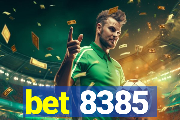 bet 8385