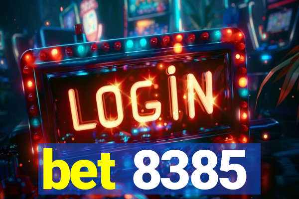 bet 8385