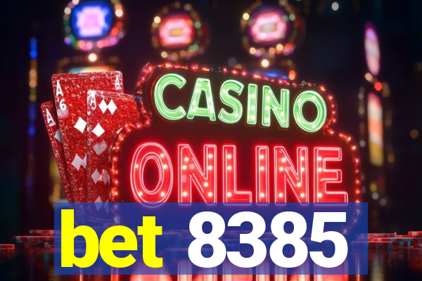 bet 8385