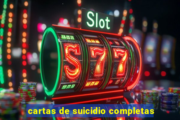 cartas de suicidio completas