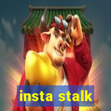 insta stalk