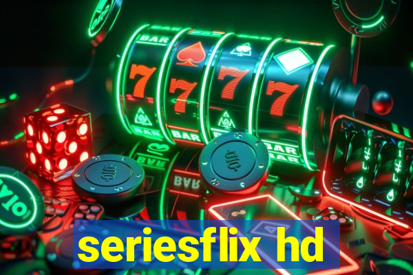 seriesflix hd