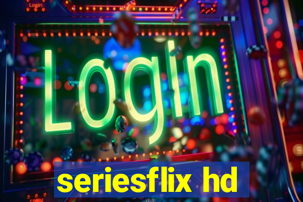 seriesflix hd