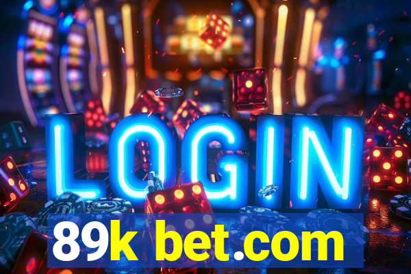 89k bet.com