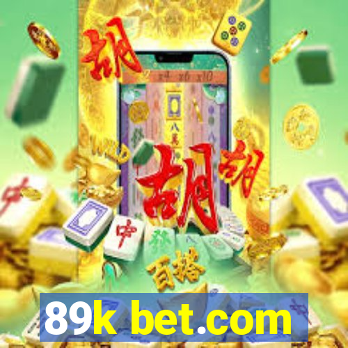 89k bet.com