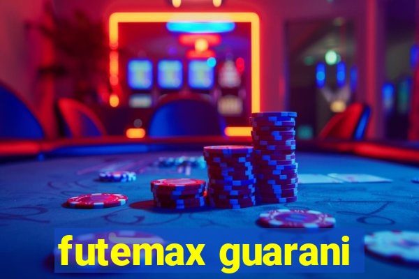 futemax guarani