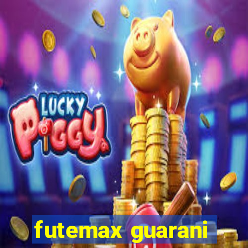 futemax guarani