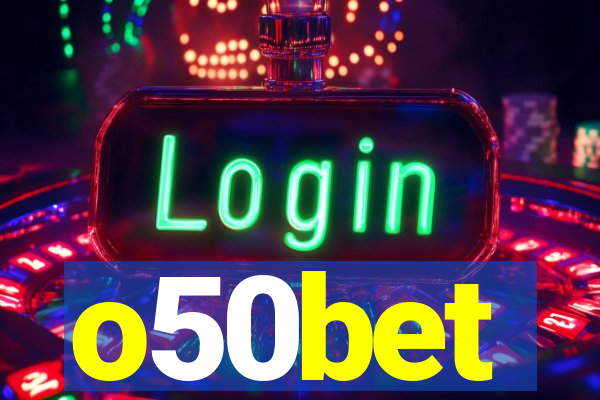 o50bet